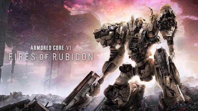 ARMORED CORE VI FIRES OF RUBICON Free Download