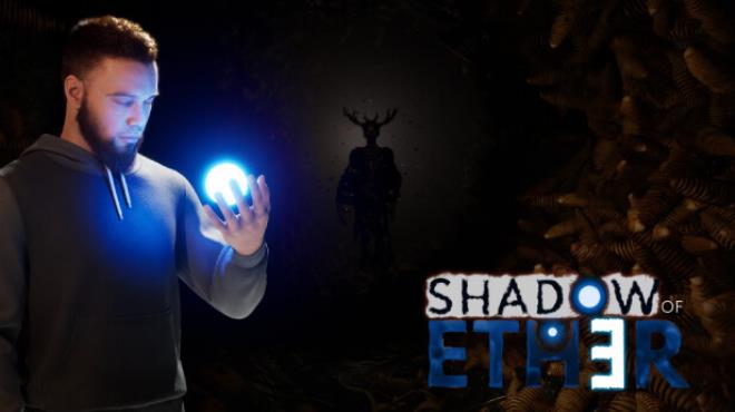 Shadow of Ether Free Download