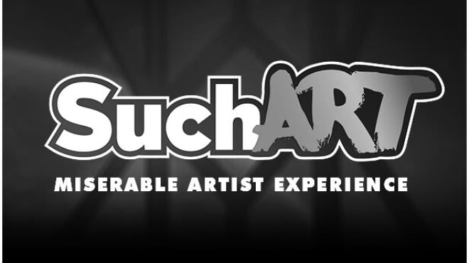 SuchArt Miserable Artist Experience Free Download