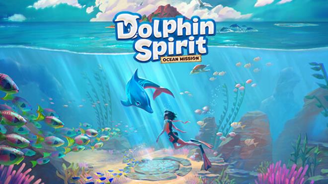 Dolphin Spirit: Ocean Mission Free Download Dolphin Spirit: Ocean Mission Free Download