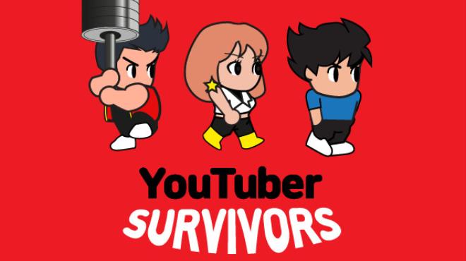 YouTuber Survivors Free Download YouTuber Survivors Free Download