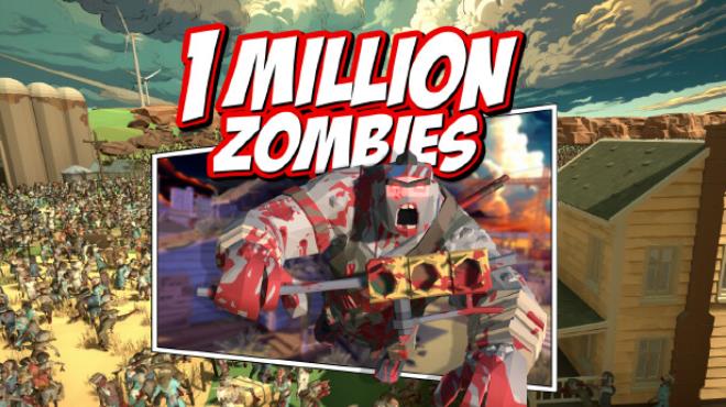 1 Million Zombies Free Download 1 Million Zombies Free Download