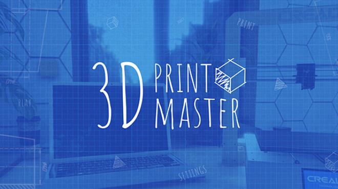 3D PrintMaster Simulator Printer Free Download