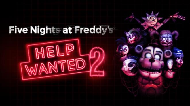 Five Nights at Freddy's: Help Wanted 2 Free Download