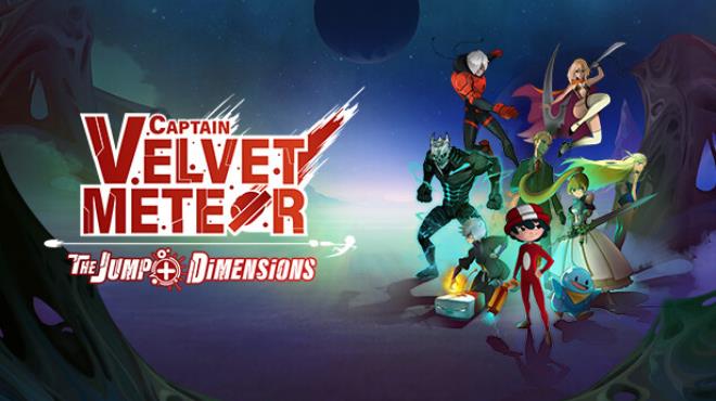Captain Velvet Meteor The Jump Dimensions Free Download Captain Velvet Meteor The Jump Dimensions Free Download