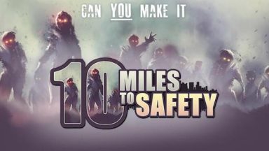 Featured 10 Miles To Safety Free Download