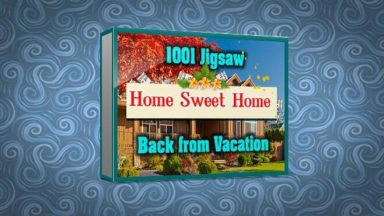 Featured 1001 Jigsaw Home Sweet Home Back from Vacation Free Download
