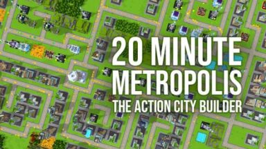 Featured 20 Minute Metropolis The Action City Builder Free Download