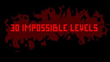 Featured 30 IMPOSSIBLE LEVELS Free Download
