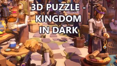 Featured 3D PUZZLE Kingdom in dark Free Download