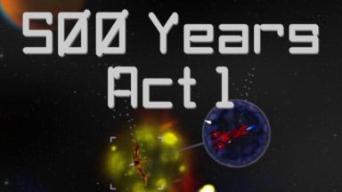 Featured 500 Years Act 1 Free Download