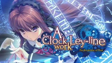 Featured A Clockwork LeyLine The Borderline of Dusk Free Download
