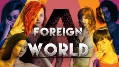 Featured A Foreign World Free Download