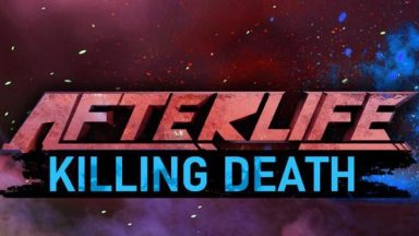 Featured AFTERLIFE KILLING DEATH Free Download