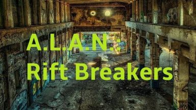 Featured ALAN Rift Breakers Free Download
