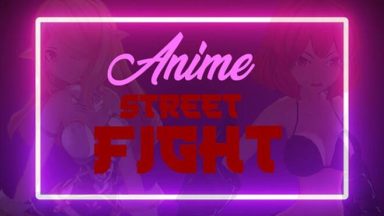 Featured ANIME Street Fight Free Download
