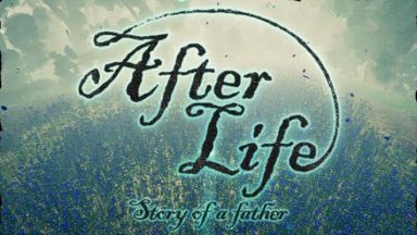 Featured After Life Story of a Father Free Download