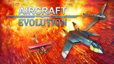 Featured Aircraft Evolution Free Download