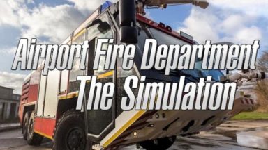 Featured Airport Fire Department The Simulation Free Download