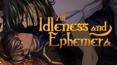 Featured All Idleness and Ephemera Free Download