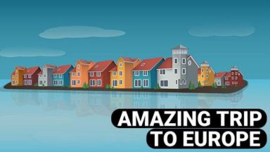 Featured Amazing Trip to Europe Free Download