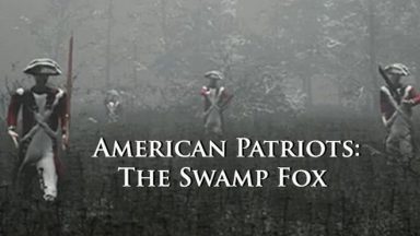 Featured American Patriots The Swamp Fox Free Download