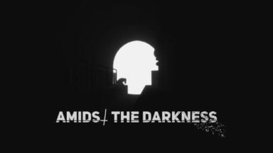 Featured Amidst The Darkness Free Download