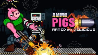 Featured Ammo Pigs Armed and Delicious Free Download