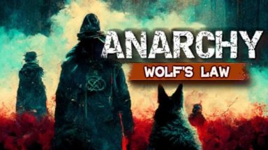 Featured Anarchy Wolfs law Free Download