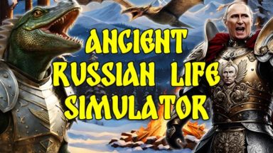 Featured Ancient Russian Life Simulator Free Download