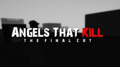 Featured Angels That Kill The Final Cut Free Download