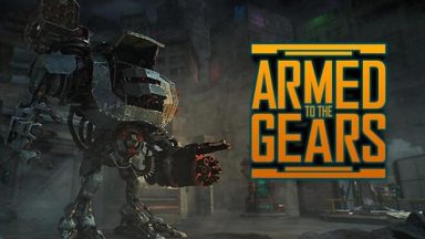 Featured Armed to the Gears Free Download