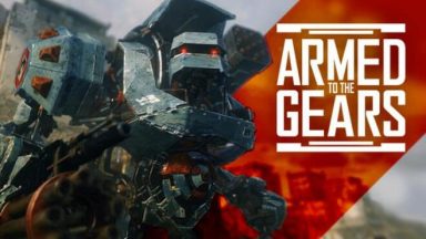 Featured Armed to the Gears Free Download