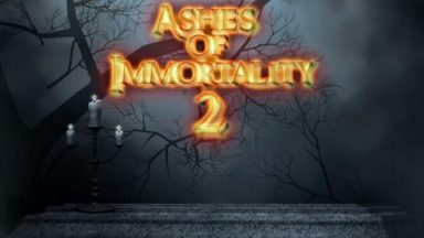 Featured Ashes of Immortality II Free Download