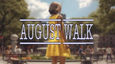 Featured August Walk Free Download