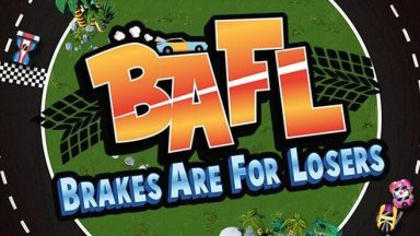 Featured BAFL Brakes Are For Losers Free Download