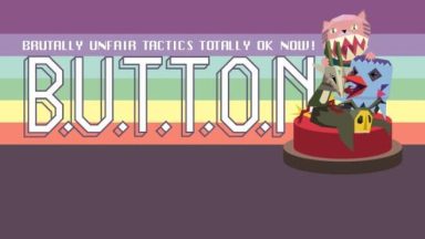 Featured BUTTON Brutally Unfair Tactics Totally OK Now Free Download