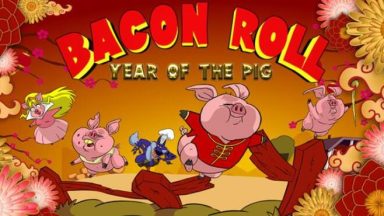Featured Bacon Roll Year of the Pig VR Free Download