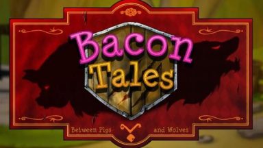 Featured Bacon Tales Between Pigs and Wolves Free Download