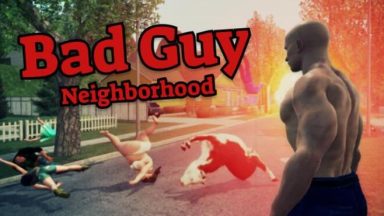 Featured Bad Guy Neighborhood Free Download