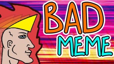 Featured Bad Meme Free Download