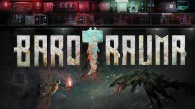 Featured Barotrauma Free Download
