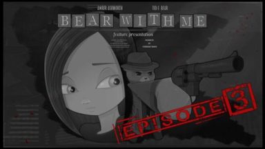 Featured Bear With Me Episode Three Free Download