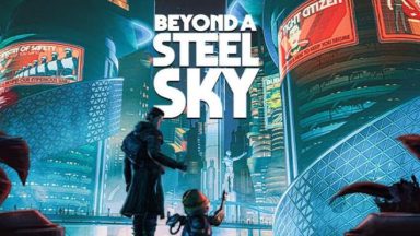 Featured Beyond a Steel Sky Free Download
