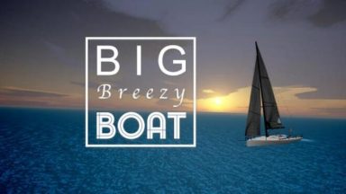 Featured Big Breezy Boat Free Download