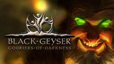 Featured Black Geyser Couriers of Darkness Free Download
