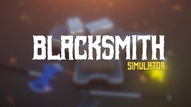 Featured Blacksmith Simulator Free Download