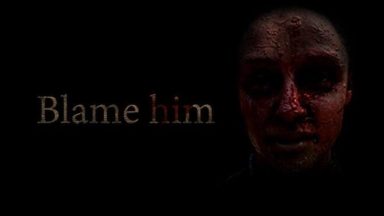 Featured Blame Him Free Download
