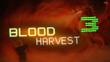 Featured Blood Harvest 3 Free Download