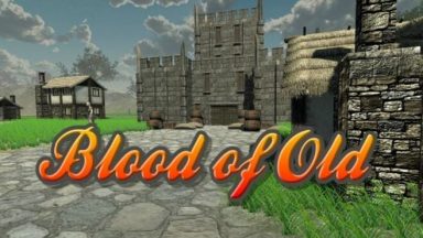 Featured Blood of Old The Rise to Greatness Free Download